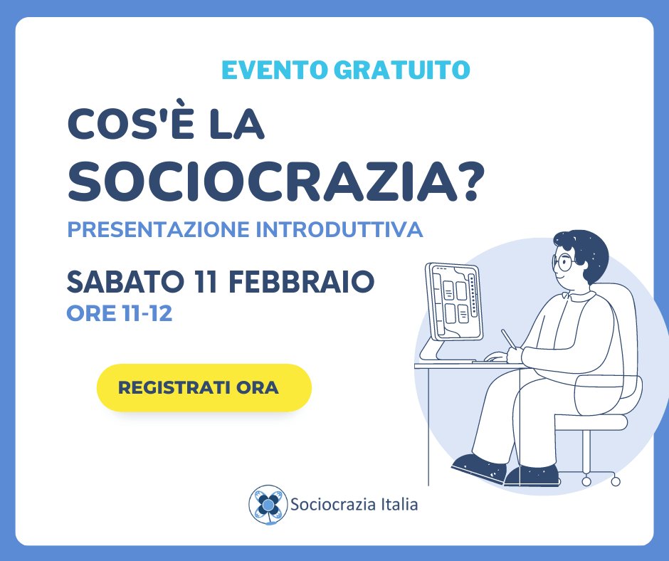 Locandina dell'evento gratuito di presentazione della sociocrazia in italiano.