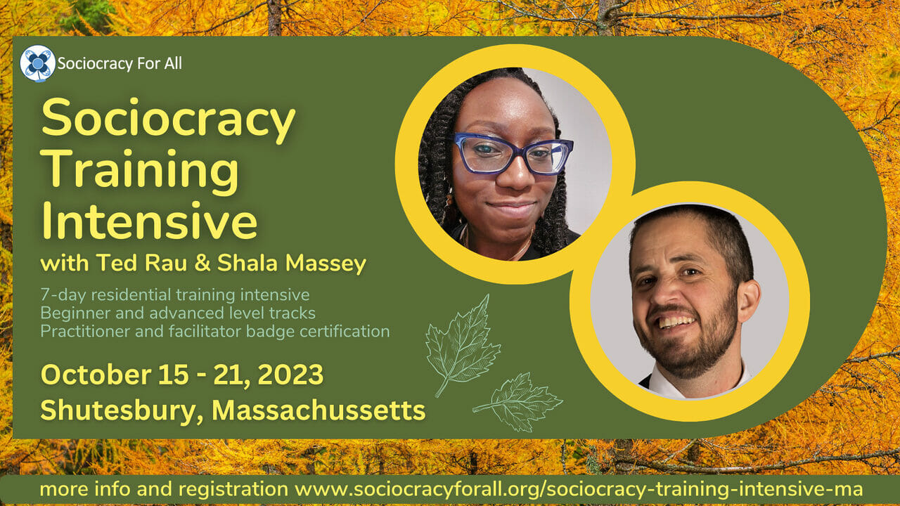 Sociocracy Certification Intensive (Shutesbury, MA) - Sociocracy For All