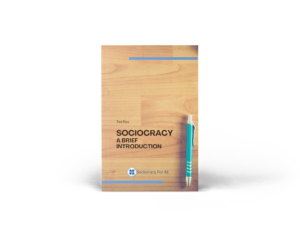 "Sociocracy: A Brief Introduction" by Ted J. Rau [english edition] (print)