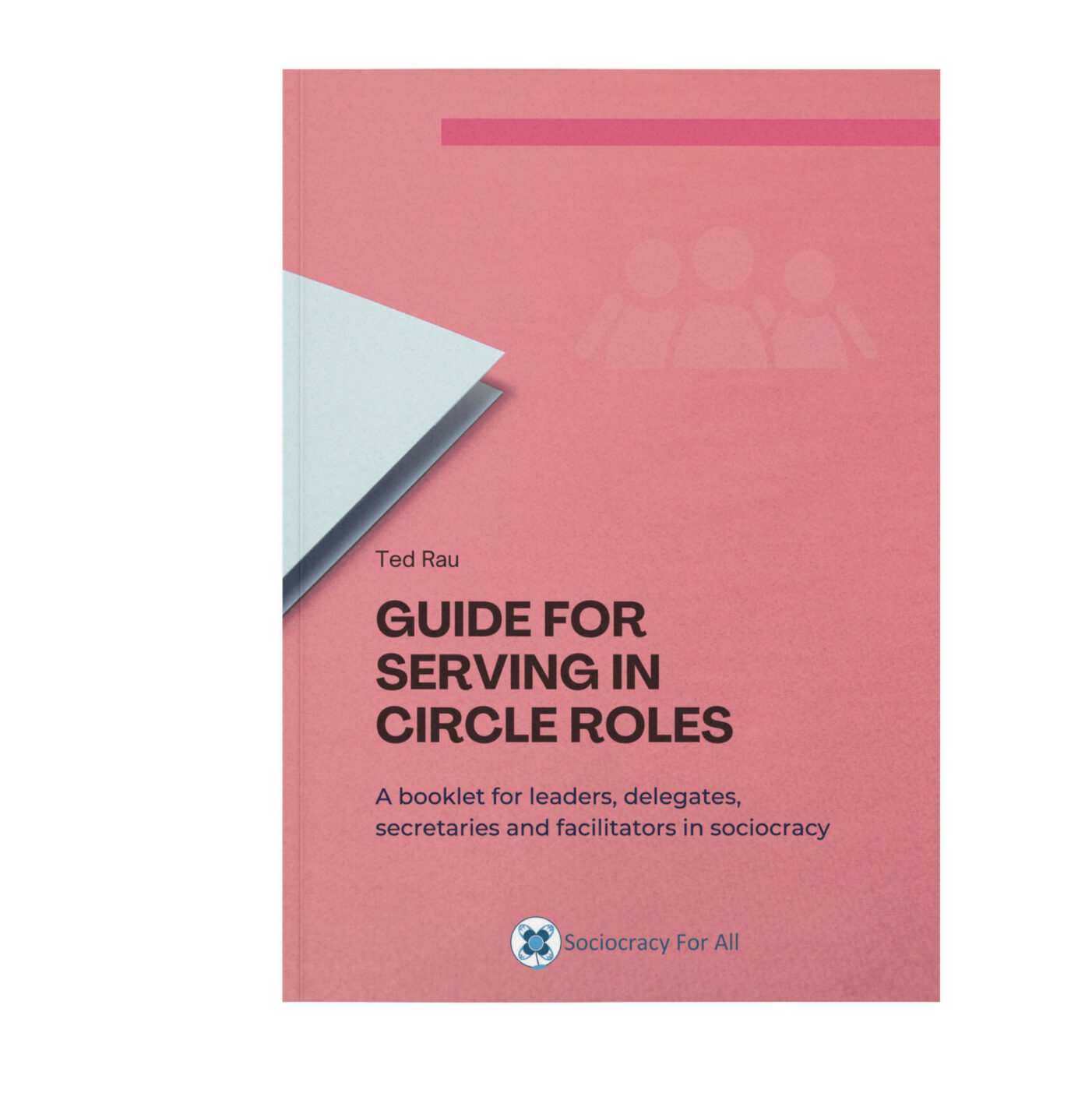 guide for serving in circle roles mockup 1 edited 1 - books,sociocracy books,books from sociocracy for all,books from sociocracy - Sociocracy For All