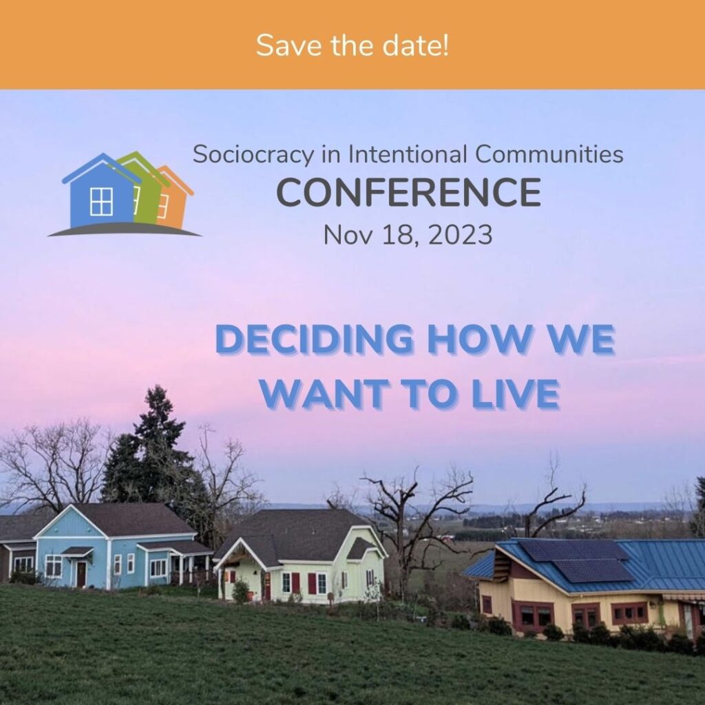 Sociocracy in intentional communities conference save the date