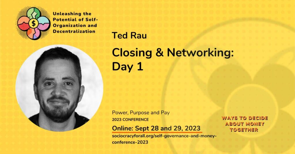 Closing Networking Day 1 - - Sociocracy For All