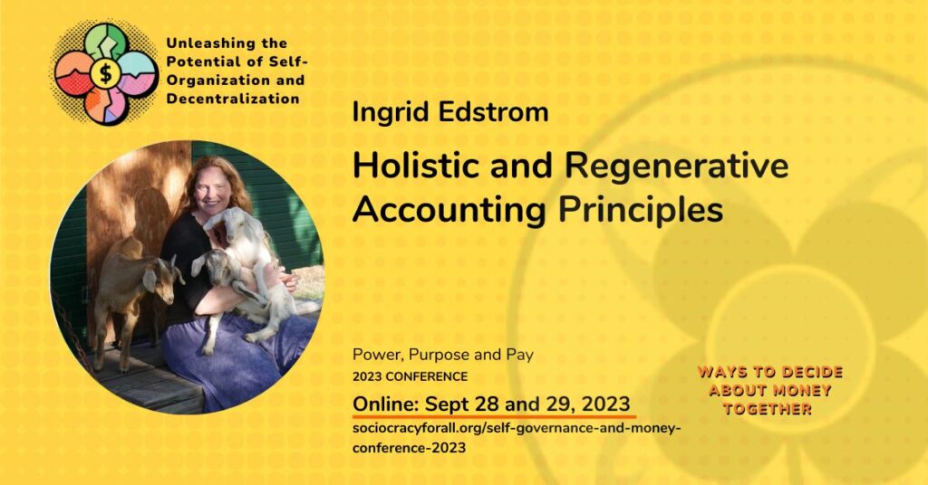 Holistic and Regenerative Accounting Principles - - Sociocracy For All