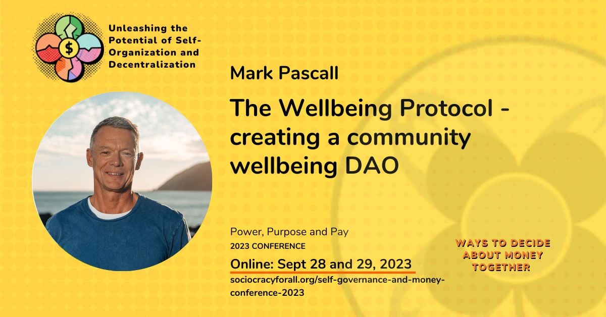 The Wellbeing Protocol – Creating a Community Wellbeing DAO