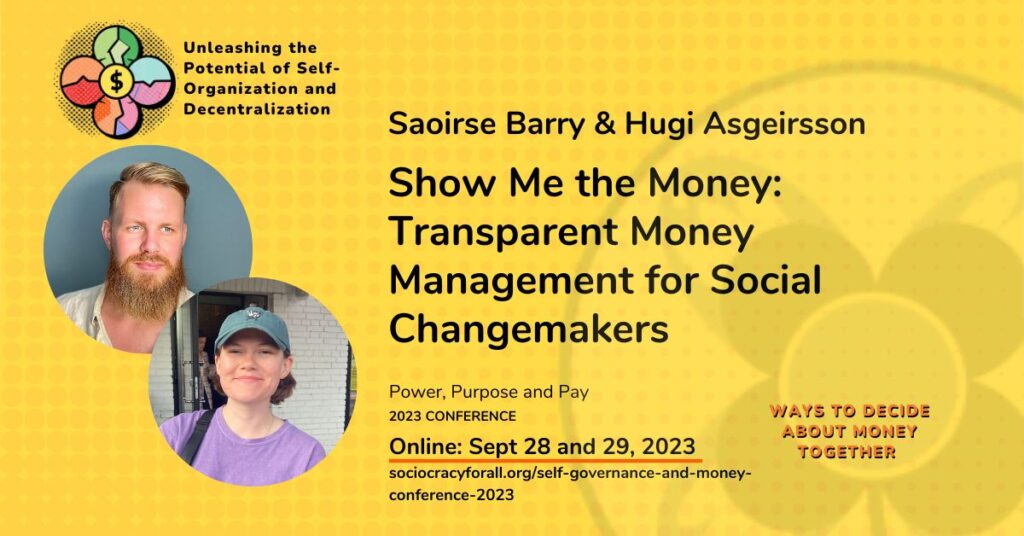 Transparent Money Management for Changemakers 1 1 - - Sociocracy For All