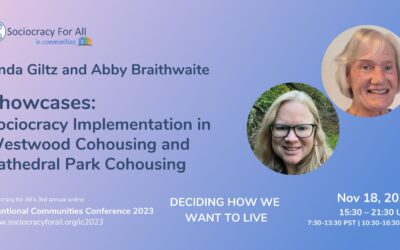 Showcases: Sociocracy Implementation in Westwood Cohousing and Cathedral Park Cohousing