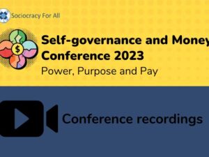 Self-Governance and Money Conference Recordings