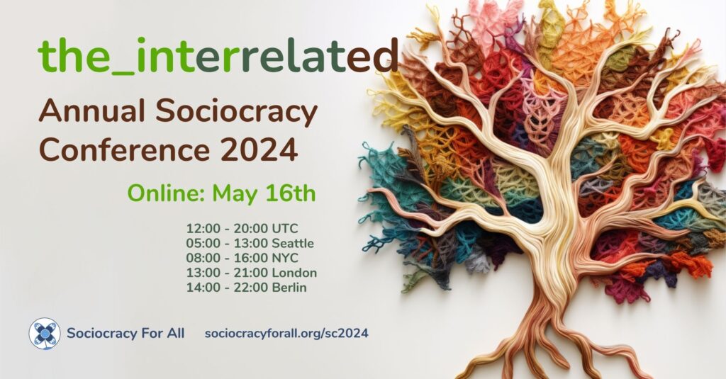 sociocracy conference 2024 the interrelated 2 - SoMBu - Sociocracy For All