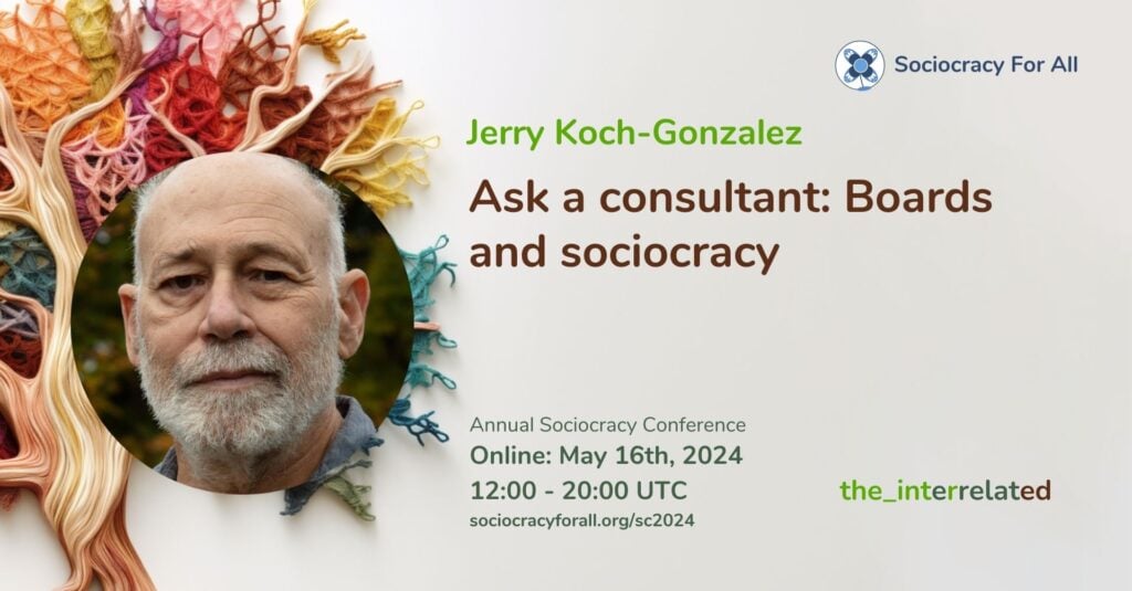 Boards and sociocracy sc2024 - - Sociocracy For All