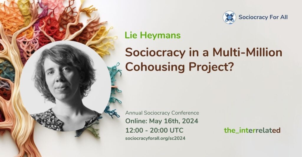 Sociocracy in a Multi Million Cohousing Project sc2024 - - Sociocracy For All