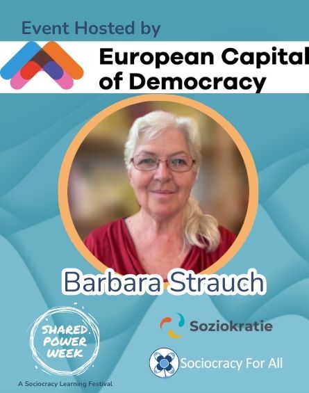 Barbara Strauch SPW 1 - shared power - Sociocracy For All