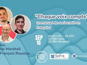 Chaque voix compte: un manuel de sociocratie en français