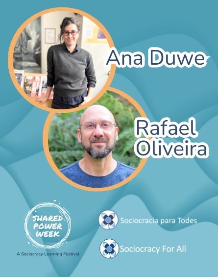 Ana Rafael SPW - shared power - Sociocracy For All