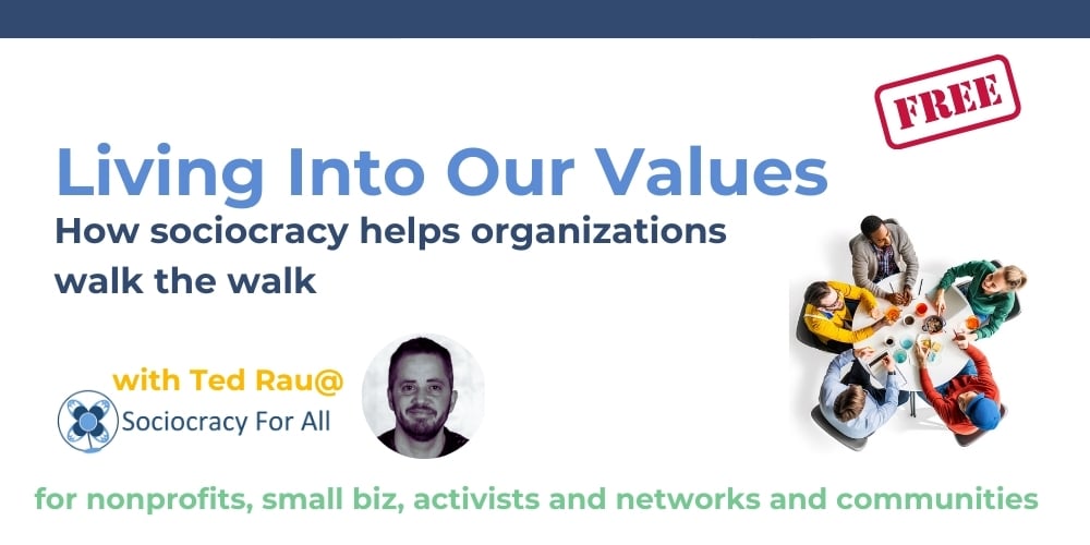 Living into our values webinar - - Sociocracy For All