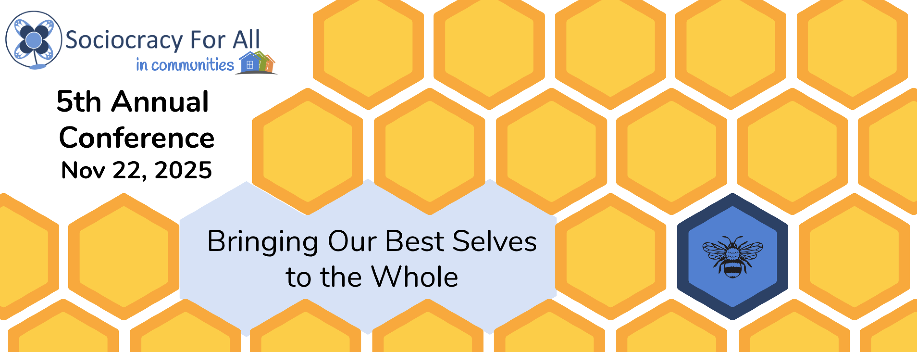 5th Annual Conference, Bringing Our Best Selves to the Whole, honeycomb design