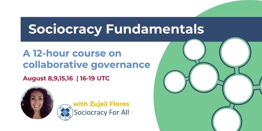 SoFA EN Sociocracy Fundamentals w dates 1 - - Sociocracy For All