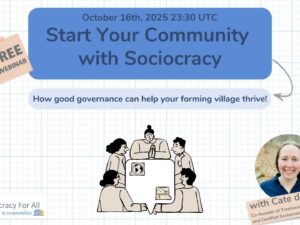 IC webinar: Start Your Community with Sociocracy (Oct 2025)