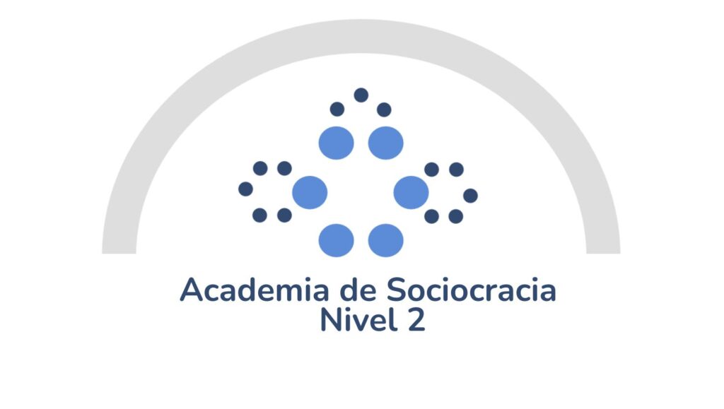 no se lo que pone 5 - Academia de Sociocracia - Sociocracy For All