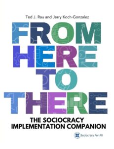 FHTT ebook cover - sociocracy books,sociocracy for all book,ted rau books,sociocracy book - Sociocracy For All