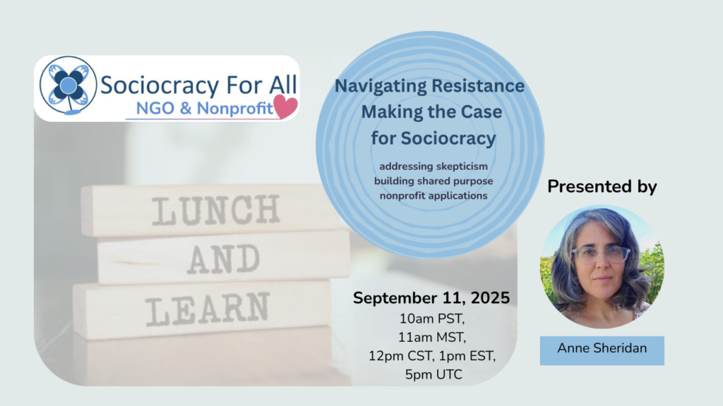 Navigating Resistance - Making the Case for Sociocracy