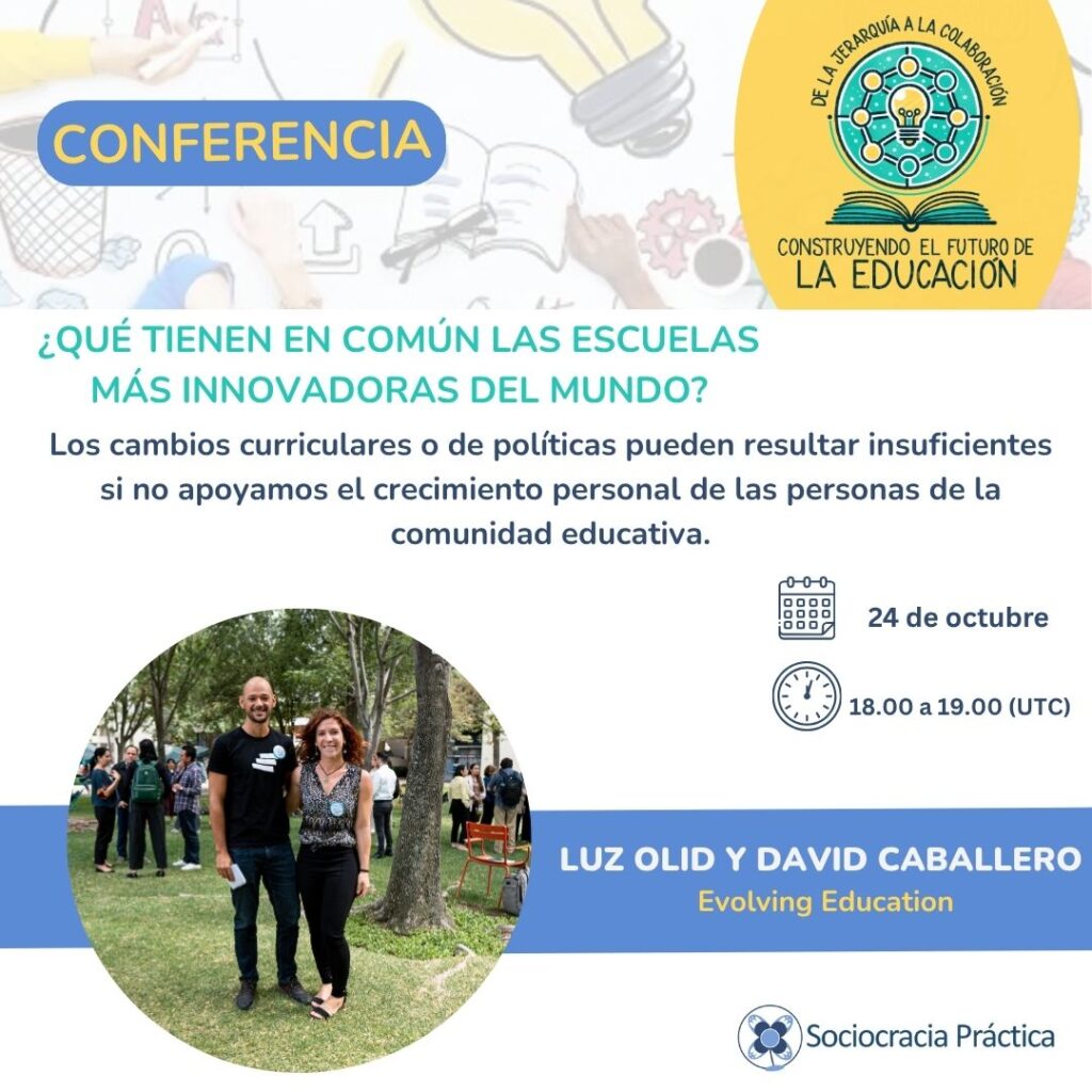 ¿Que tienen en comun las esculas mas innovadoras del mundo 1 - conferencia anual,conferencia sociocracia,conferencia sopra - Sociocracy For All