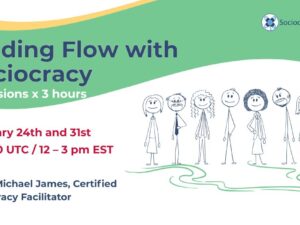 Finding Flow with Sociocracy