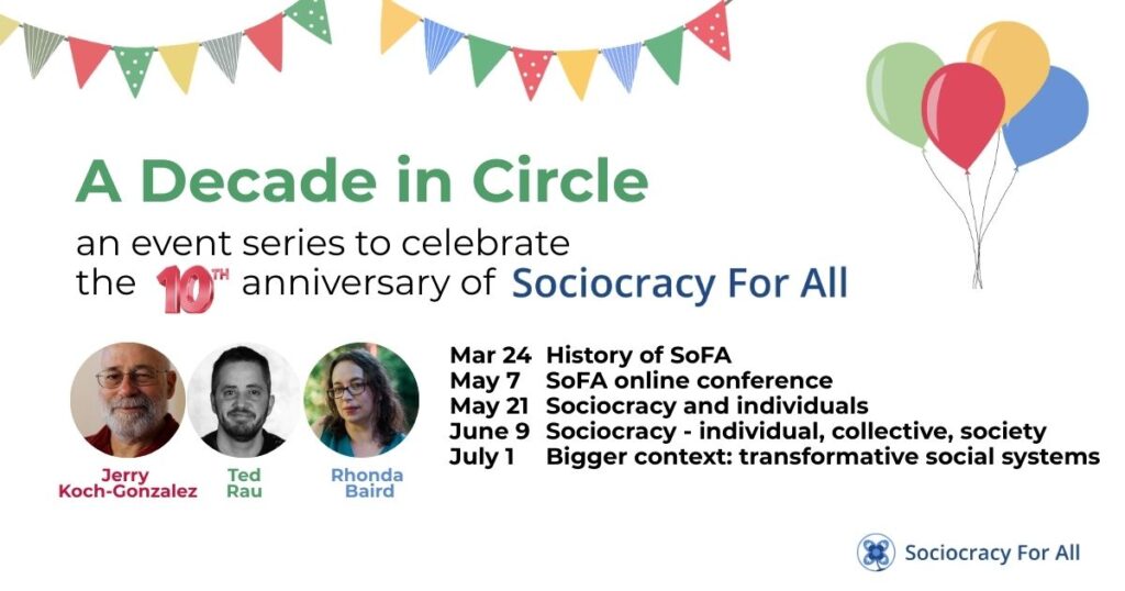 1 - Celebrating 10 years - Sociocracy For All