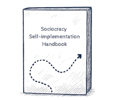 OL Self implementation Handbook - organizational learners,sociocracy subscription - Sociocracy For All