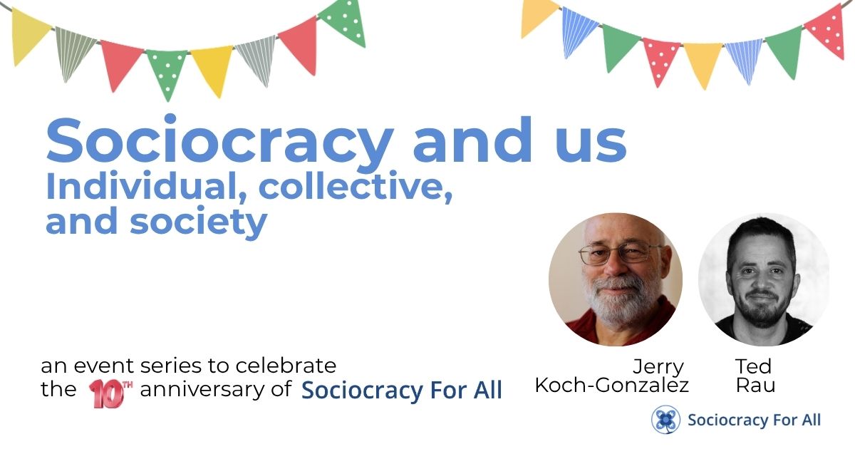 Sociocracy and us anniversary video thumbnail - Celebrating 10 years - Sociocracy For All