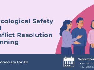 Psychological Safety and Conflict Resolution Planning