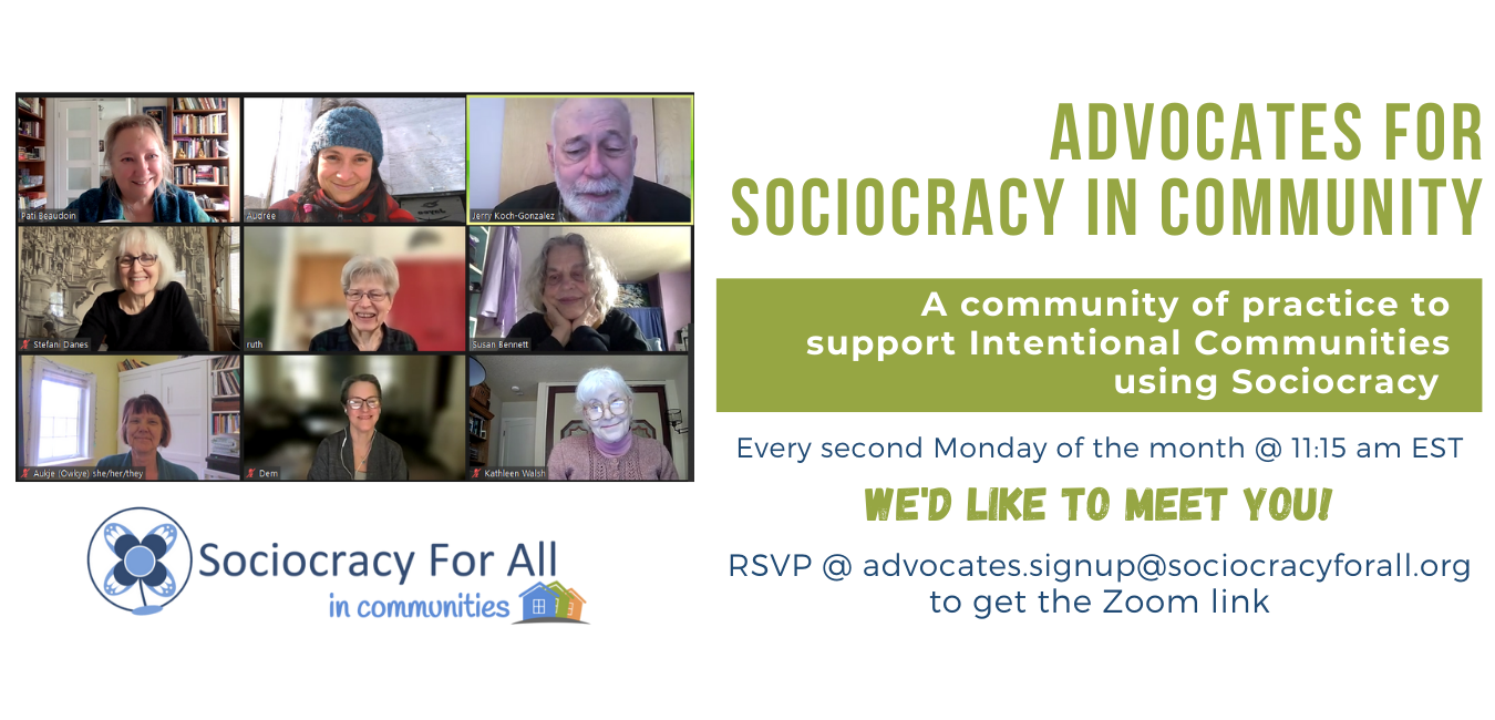 Advocates for Sociocracy in Community 2022 05 27 - intentional communities - Sociocracy For All